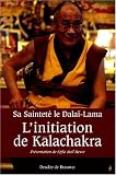 L\'Initiation de Kalachakra : Pour la paix dans le monde