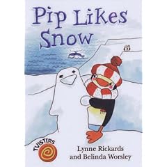 Pip Likes Snow (Twisters)