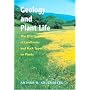Geology and Plant Life: The Effects of Landforms and Rock Types on Plants