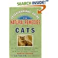 Veterinarians Guide to Natural Remedies for Cats : Safe and Effective Alternative Treatments and Healing Techniques from... by  Martin Zucker