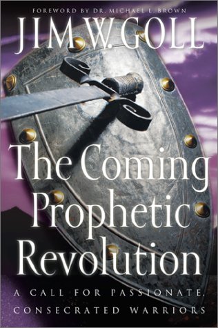Coming Prophetic Revolution, The: A Call for Passionate, Consecrated Warriors under Prophecy in The Books Store