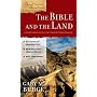 The Bible and the Land (Ancient Context, Ancient Faith)