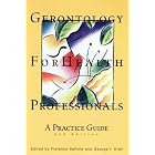 Click here to buy Gerontology for Health Professionals: A Practice Guide by Florence Safford and George I. Krell.