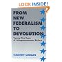 From New Federalism to Devolution: Twenty-Five Years of Intergovernmental Reform