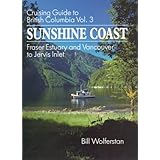 sunshine coast cruising guides to british columbia