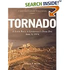 Tornado: A Look Back at Louisville's Dark Day, April 3, 1974 by William S. Butler