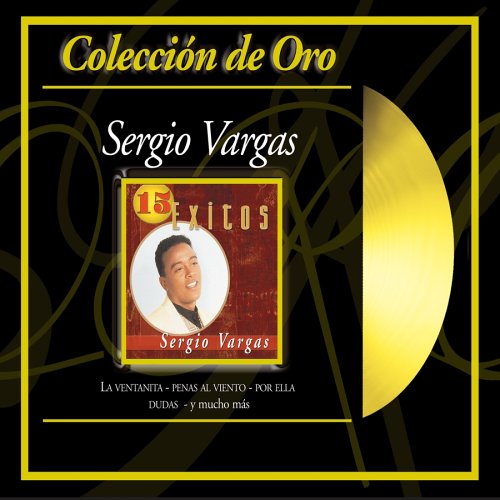 Sergio Vargas - Coleccion de Oro - Zortam Music