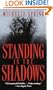Standing in the Shadows