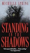 Standing in the Shadows (A Laura Principal Investigation)