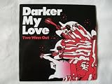 DARKER MY LOVE Two Ways Out CD promo