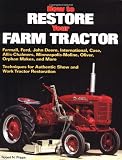How to Restore Your Farm Tractor (Motorbooks Workshop)