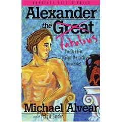 Alexander the Fabulous: The Man Who Brought the World to Its Knees