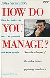 How do you manage?