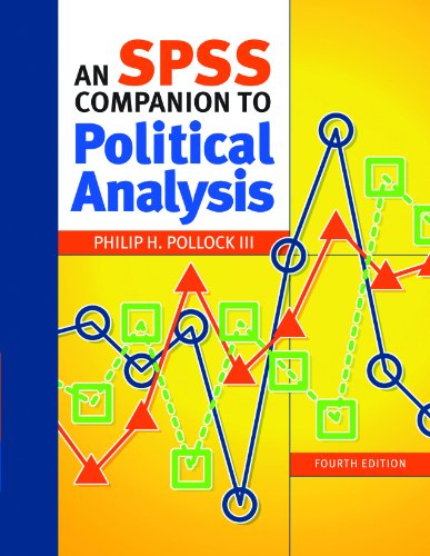 An SPSS Companion to Political Analysis