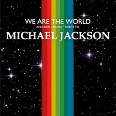 We Are the World: Instrumental to Michael