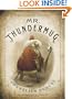 Mr. Thundermug: A Novel