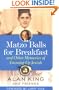 Matzo Balls for Breakfast and Other Memories of Growing Up Jewish