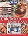 Mr. Food Test Kitchen Christmas Made Easy: Recipes, Tips and Edible Gifts for a Stress-Free Holiday