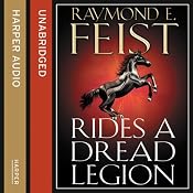 Rides a Dread Legion: Demonwar Saga, Book 1 | [Raymond E Feist]