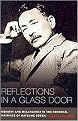 Reflections in a Glass Door (Memory and Melancholy in the Personal Writing of Natsume Soseki.) (Hardcover)