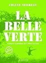 La Belle Verte (Inclus 1 DVD)