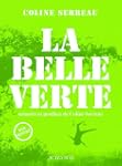 La Belle Verte (Inclus 1 DVD)