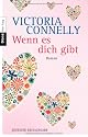 Wenn es dich gibt: Roman