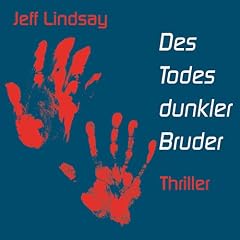 Des Todes dunkler Bruder