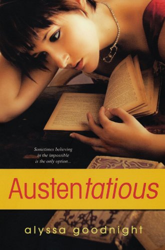 Austentatious by Alyssa Goodnight