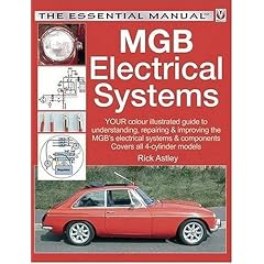 MGB Electrical Systems (The Essential Manual)