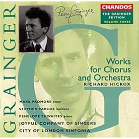 Grainger: ?uvres pour ch?ur & orchestre