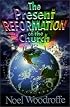 The Present Reformation of the Church