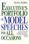 The Executive's Portfolio of Model Speeches for All Occasions (Business Classics (Paperback Prentice Hall))
