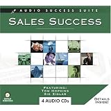 Sales Success - The Techniques of Effective Sales, from Connecting to Closing! (Audio Success Suite)