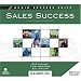 Sales Success - The Techniques of Effective Sales, from Connecting to Closing! (Audio Success Suite)