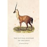 the natural history of unicorns