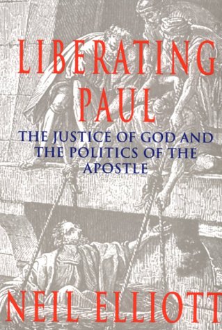 Liberating Paul: The Justice of God and the Politics of the Apostle (The Bible & Liberation) under Liberation Theology in The Books Store