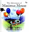 The Adventures of Maximus Mouse