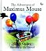 The Adventures of Maximus Mouse