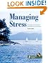 Managing Stress: Principles and Strategies for Health and Well-Being