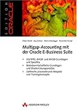 IFRS (IAS) - Praktische Umsetzung mit der Oracle E-Business-Suite