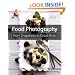 Food Photography: From Snapshots to Great Shots