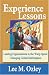 Experience Lessons: Leading Organizations in the Warp-Speed Changing Global Marketpla...