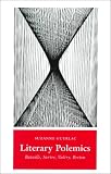 Literary Polemics: Bataille, Sartre, Valery, Breton