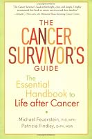 The Cancer Survivor's Guide: The Essential Handbook to Life after Cancer