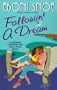 Followin' a Dream
