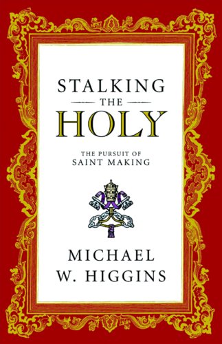 Stalking the Holy: The Pursuit of Saint Making under Canon Law in The Books Store