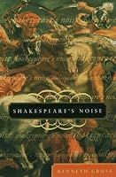Shakespeare's Noise