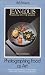 Photographing Food As Art: Inside the Studio-kitchen of Fred Maroon with Master Chef Jean-Louis Palladin [VHS]