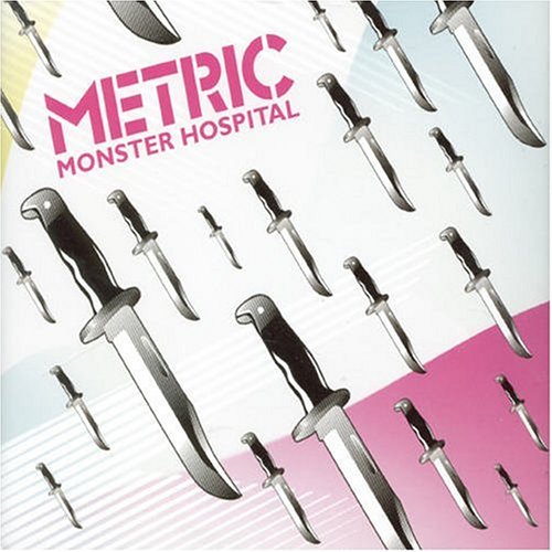 Metric - monster hospital (mstrkrft rmx) Lyrics - Zortam Music